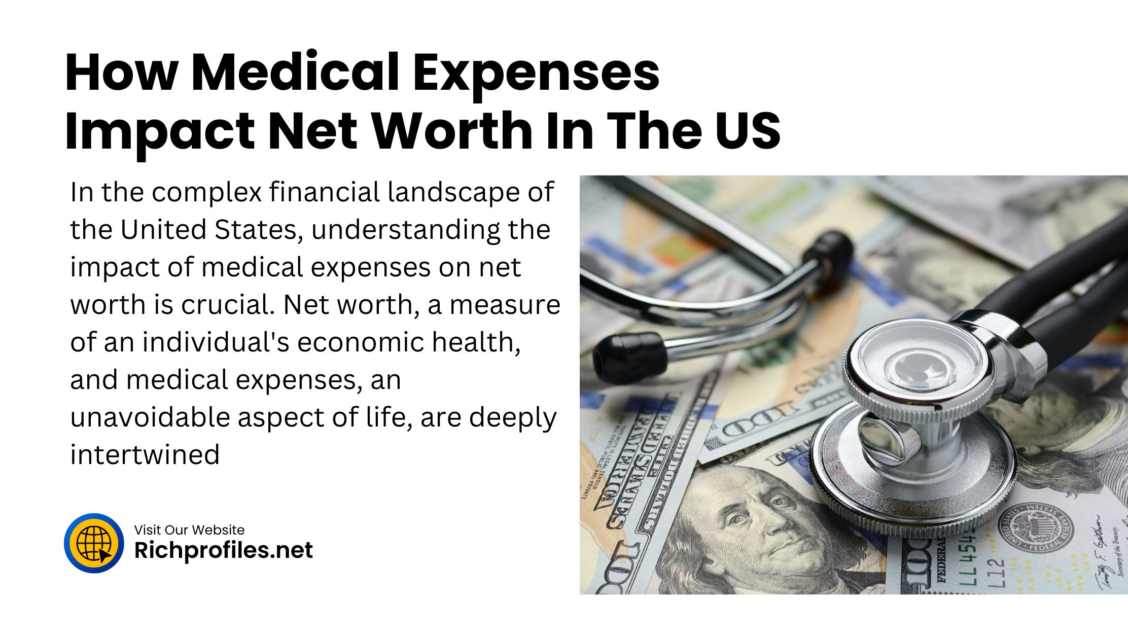 How Medical Expenses Impact Net Worth In The US